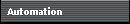 Automation