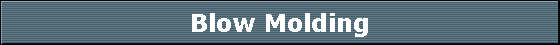 Blow Molding