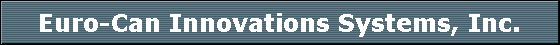 Euro-Can Innovations Systems, Inc.